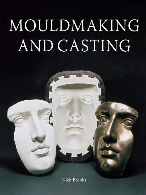Title details for MouldMaking and Casting by Nick Brooks - Wait list